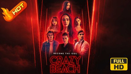 Become the Idol: Crazy Beach | Full Movie HD - SweetRomantic Love Drama ShortFilms Hot
