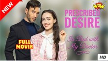 Prescribed Desire - In Bed with My Doctor (2025) - Full Movie