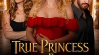 True Princess Vs Fake Heiress - (2025) Full Movie | HD | English Sub