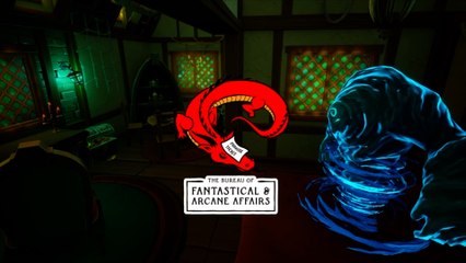 The Bureau of Fantastical & Arcane Affairs Official Wishlist Trailer