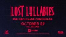 Lost Lullabies The Orphanage Chronicles Official Full Release Launch Trailer