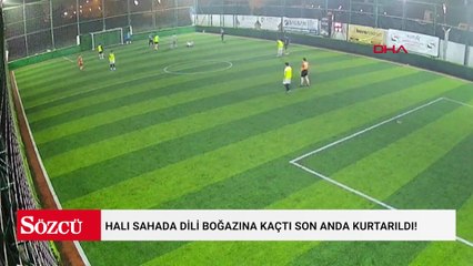 Halı sahada dili boğazına kaçtı son anda kurtarıldı!