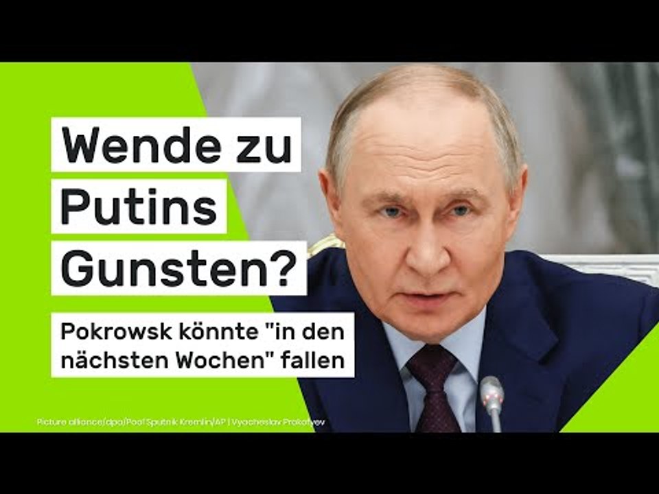 Ukraine-Krieg aktuell: Wende zu Putins Gunsten? Pokrowsk könnte 'in den nächsten Wochen' fallen