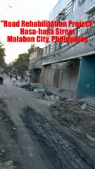Road Rehabilitation on Hasa-hasa Street in Malabon City in the Philippines