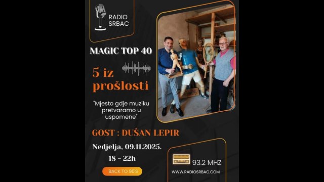 DUŠAN LEPIR | MAGIC TOP 40 | Rubrika 5 iz prošlosti | Radio Srbac | 09.11.2025.
