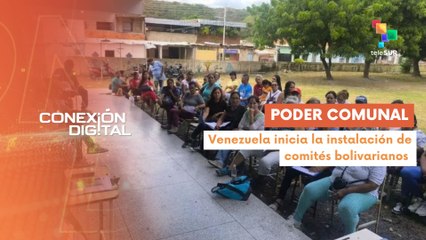 Conexión Digital 10-11 Venezuela consolida el poder comunal