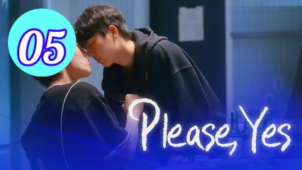 Please Yes Episode 5 Engsub