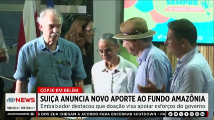 Suíça confirma doação de R$ 33 milhões ao Fundo Amazônia na COP30