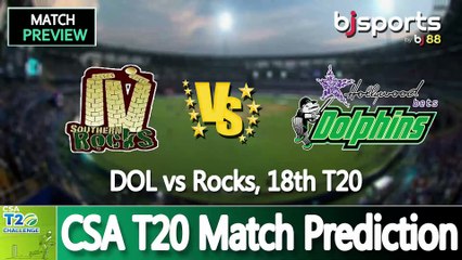 CSA T20 2025 | Dolphins vs Rocks 18th T20 Match Preview |