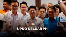 Upko keluar Pakatan Harapan