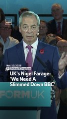 UK’s Nigel Farage: ‘We Need A Slimmed Down BBC’
