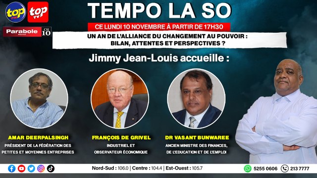 Tempo La So: Jimmy Jean-Louis accueille François de Grivel, Amar Deerpalsingh et Dr Vassant Bunwaree