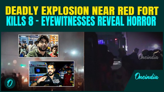 Delhi Red Fort Blast | Eyewitnesses REVEAL The Horror | 8+ DEAD In the DEADLY Car Explosion