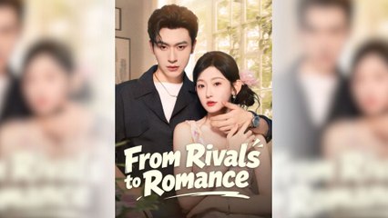 From Rivals to Romance - Full (2025)