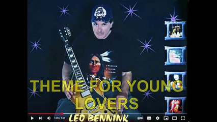 THEME FOR YOUNG LOVERS     ( LEO BENNINK POP/ ROCK / INSTRUMENTAL/   10 11 2025