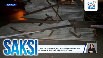 Baha sa 14 na bayan sa Isabela, pinangangambahang tataas pa; baha sa Roxas, halos abot-bubong | Saksi