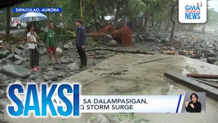 Mga bahay sa dalampasigan, winasak ng storm surge sa Aurora | Saksi