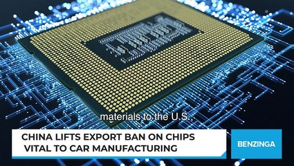 China Lifts Export Ban On Chips Vital To Car Manufacturing