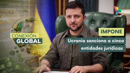 Pdte. Zelensky sanciona a funcionarios y empresas rusas