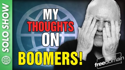 MY THOUGHTS ON BOOMERS!