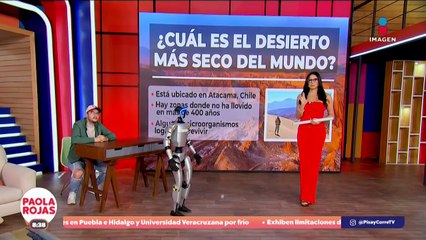¿Sabes cúal es el desierto más seco del mundo ? | DPC con Paola Rojas