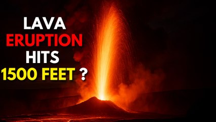 Kilauea Set to Explode with 1,500-Foot Lava Fountains