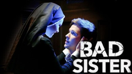 Bad Sister Completed - Full Movie