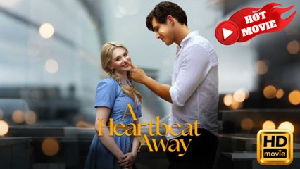 A Heartbeat Away  Full Movie HD - Drama ShortFilms Hot