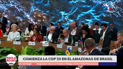 Inicia la COP30 en Brasil: promesas contra el calentamiento global | DPC con Paola Rojas