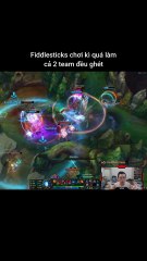 Fiddlesticks chơi kì quá làm cả 2 team đều ghét #fiddlesticks #akali #lienminhhuyenthoai #leagueoflegends #knightriseky
