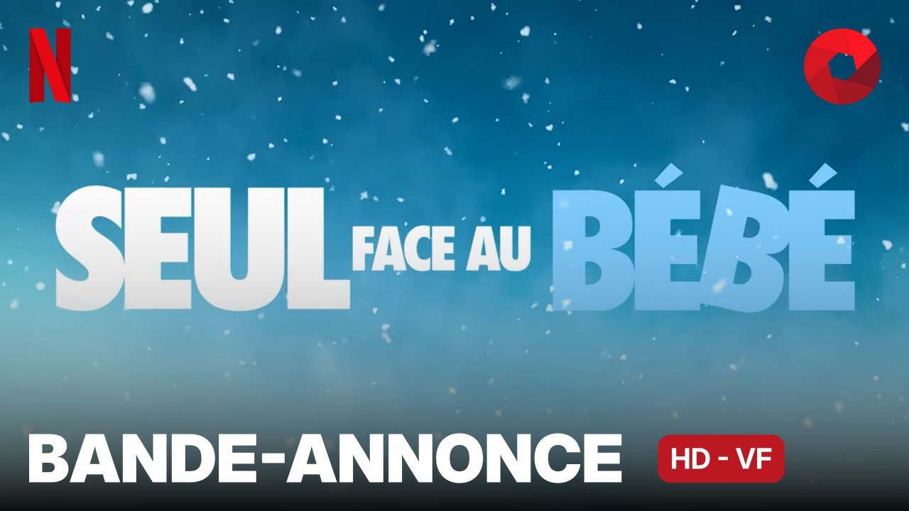 SEUL FACE AU BÉBÉ créée par Rowan Atkinson, Will Davies avec Rowan Atkinson, Alanah Bloor, Joseph Balderrama : bande-annonce [HD-VF] | 11 décembre sur Netflix