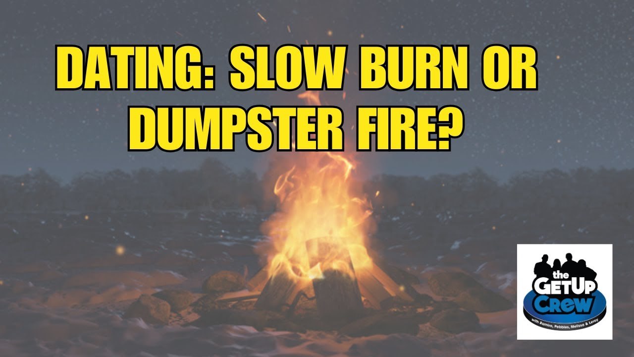 The Dating Slow Burn