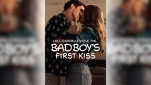 I Accidentally Stole the Bad Boy's First Kiss - Full Movie