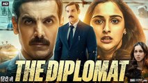 The Diplomat 2025 Full Hindi Movie John Abraham Sadia Jagjeet Sandhu Bollywood Latest Action Movie 1080p HD