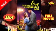 Forbidden Love With My Husband's Son