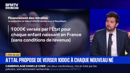 Gabriel Attal propose de verser 1 000 euros à chaque nouveau né - 10/11