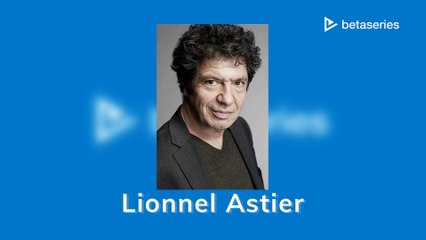 Lionnel Astier (ES)