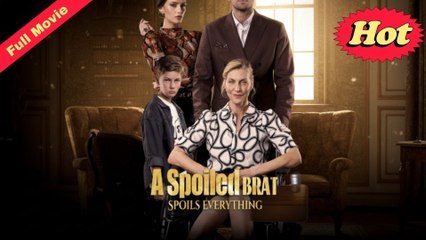 A Spoiled Brat Spoils Everything Completed