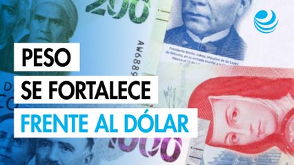 Peso mexicano arranca la semana al alza frente al dólar por mejor ánimo del mercado