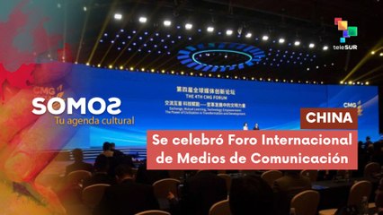 Se celebró Foro Internacional de Medios de Comunicación en China SOMOS 10-11-2025