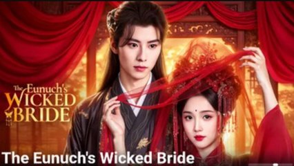 The Eunuch's Wicked Bride