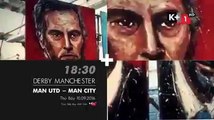 Derby Manchester : United vs City (10/9/2016) | Trailer trên K+1 HD