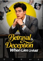 Betrayal & Deception When Lies Unfold Chinese Drama - English Sub