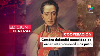 Legado de Bolívar revive en Cumbre CELAC-UE