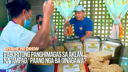 Paboritong panghimagas sa Aklan na ‘ampao,’ paano nga ba ginagawa? | Biyahe ni Drew