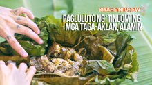 Pagluluto ng ‘tinuom’ ng mga taga-Aklan, alamin | Biyahe ni Drew