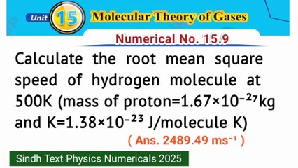 Calculate the root mean square speed of hydrogen molecule at 500 k ( mass of proton=1.67×10^-27 kg and K=1.38×10-23 j/molecule K)