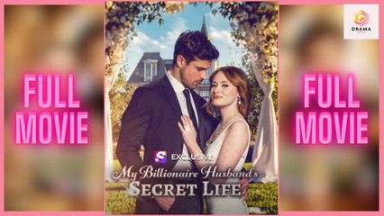 New The Billionaire Husband’S Secret Life Shortical Drama Hub