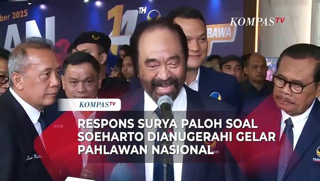 Respons Surya Paloh Usai Soeharto Dianugerahi Gelar Pahlawan Nasional