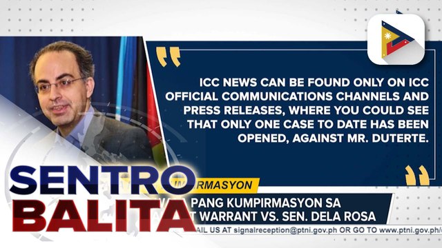 ICC, walang kumpirmasyon sa umano’y arrest warrant vs. Sen. Dela Rosa; Pilipinas, may 2 pagpipilian na maaaring maging tugon sa warrant of arrest ayon sa DOJ | ulat ni Louisa Erispe